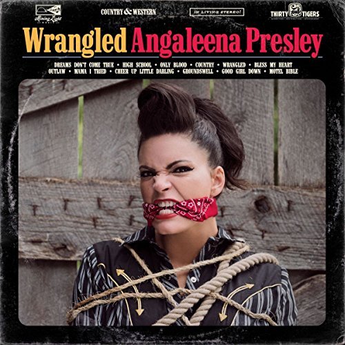 Angaleena Presley/Wrangled