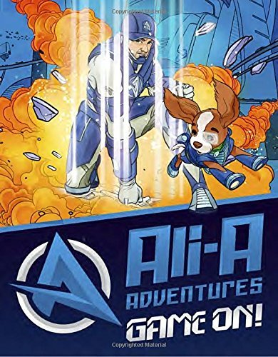 Ali-A/Ali-A Adventures@Game On! the Graphic Novel