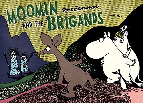 Tove Jansson/Moomin and the Brigands