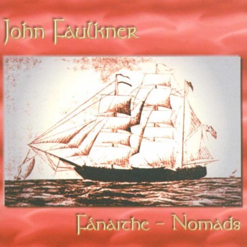 JOHN FAULKNER/Fanaithe[Import From Original Label: Mariposa]