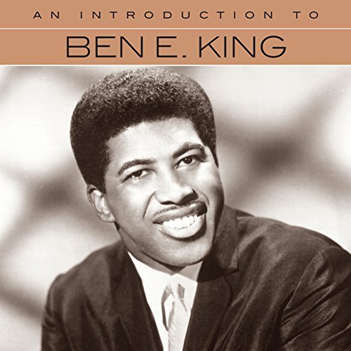Ben E. King/An Introduction To