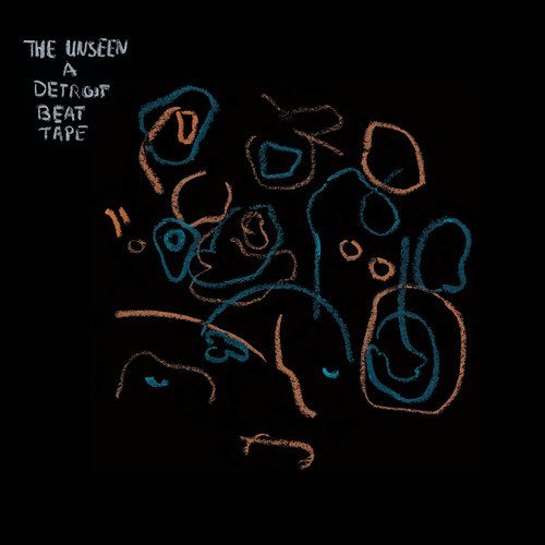 Unseen: A Detroit Beat Tape/Soundtrack@.