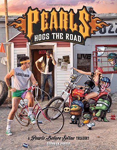 Stephan Pastis/Pearls Hogs the Road, 27@ A Pearls Before Swine Treasury