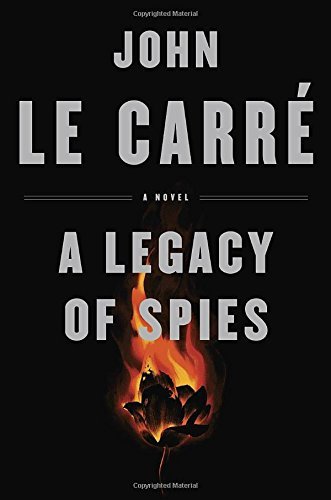 John Le Carre/A Legacy of Spies