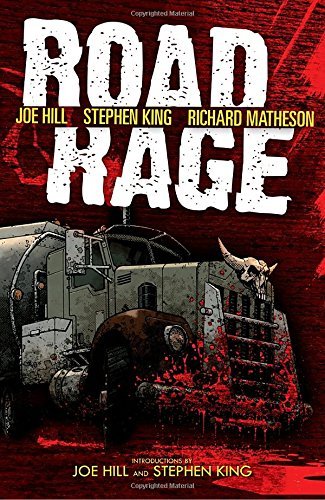 Joe Hill/Road Rage