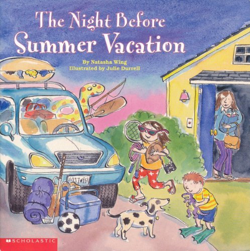 Natasha Wing/The Night Before Summer Vacation