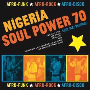 Soul Jazz Records Presents Nigeria Soul Power 70 Afro Funk Afro Rock Afro Disco 5x7" Box Set 