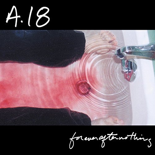 A. 18/Forever After Nothing