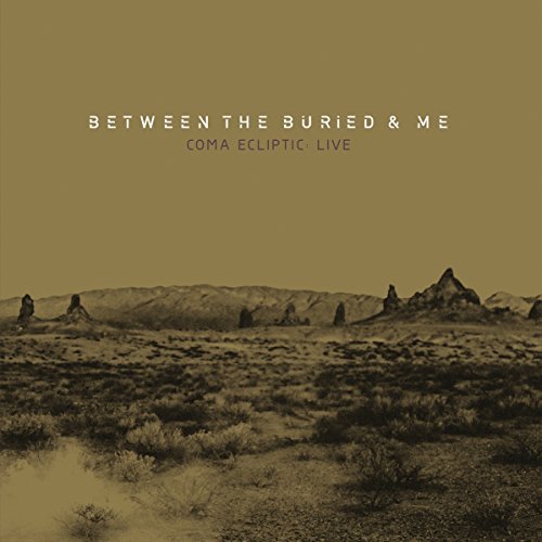 Between The Buried & Me/Coma Ecliptic Live