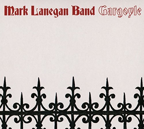 Mark Lanegan Band Gargoyle 