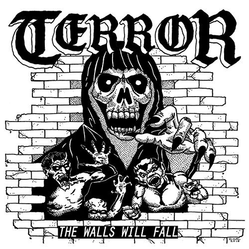 Terror/The Walls Will Fall