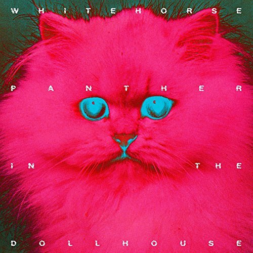 Whitehorse/Panther In The Dollhouse