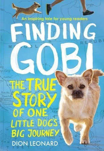 Dion Leonard/Finding Gobi@Young Reader's Edition: The True Story of One Lit