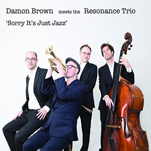 Damon / Resonance Trio Brown/Sorry It's Just Jazz@Import-Gbr