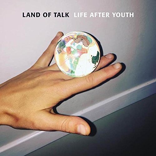 Land Of Talk/Life After Youth