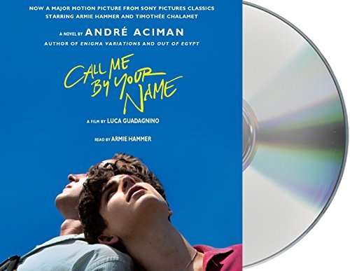 Andre Aciman/Call Me by Your Name