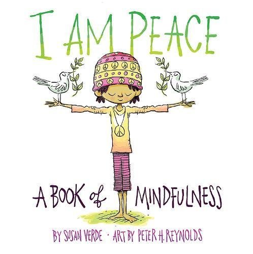 Verde,Susan/ Reynolds,Peter H. (ILT)/I Am Peace