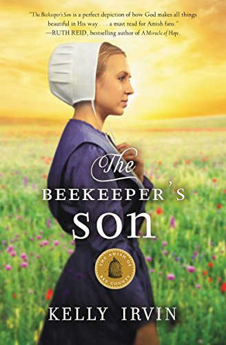Kelly Irvin/The Beekeeper's Son