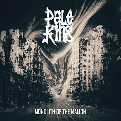 Pale King/Monolith Of The Malign@Import-Gbr