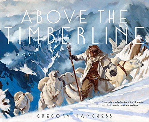 Gregory Manchess/Above the Timberline