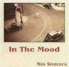 Ned Spurlock/In The Mood