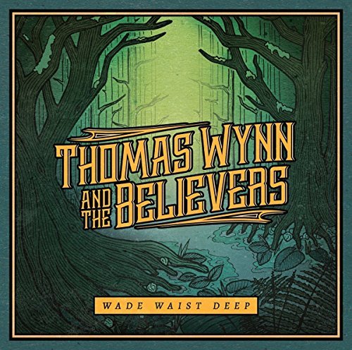 Thomas & The Believers Wynn/Wade Waist Deep@Import-Gbr