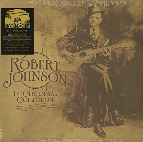 Robert Johnson The Centennial Collection The Complete Recordings 3 Lp 150g Vinyl Includes Download Insert; 12x24 Poster Numbered 