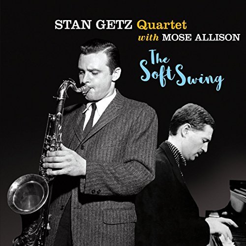 Stan Getz/Mose Allison/Soft Swing