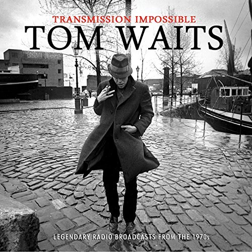 Tom Waits/Transmission Impossible