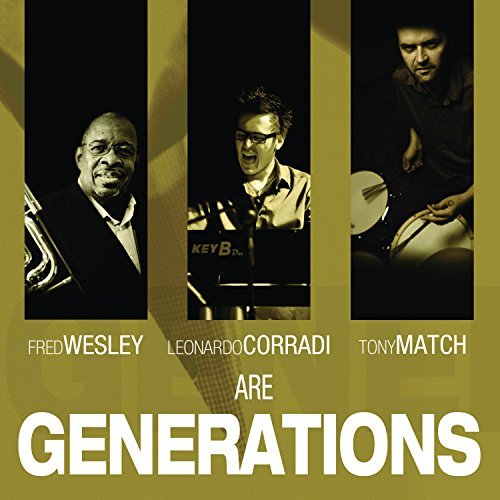 Fred Wesley/Generations