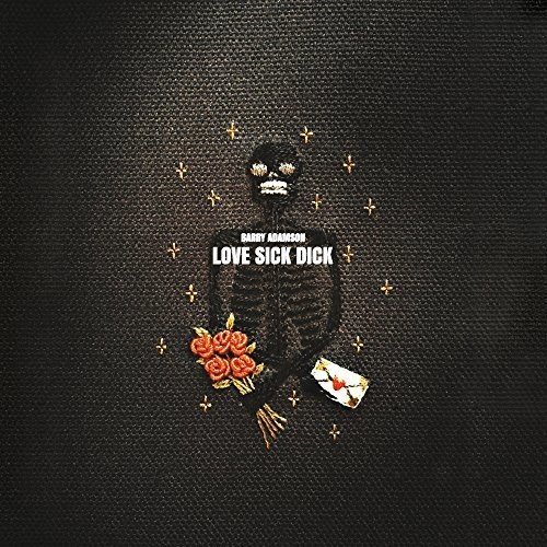 Barry Adamson/Love Sick Dick
