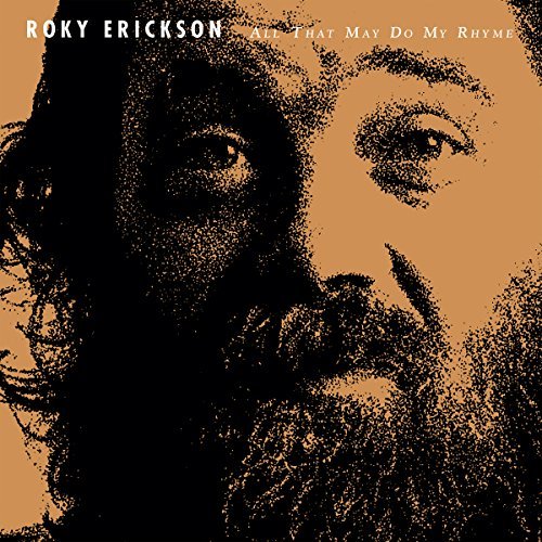 Album Art for All That May Do My Rhyme by Roky Erickson