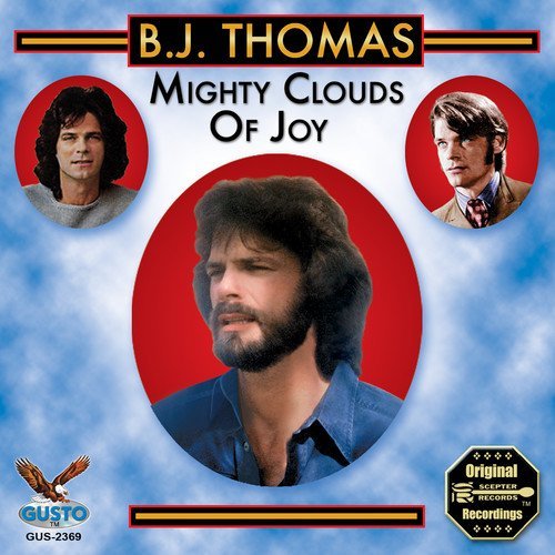 B.J. Thomas/Mighty Clouds Of Joy