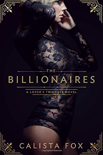 Calista Fox/The Billionaires@ A Billionaire Menage Romance