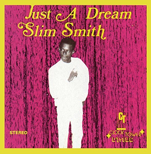 Slim Smith/Just A Dream