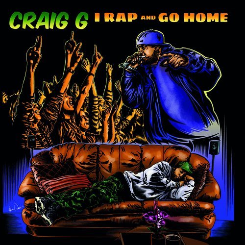 Craig G/I Rap & Go Home