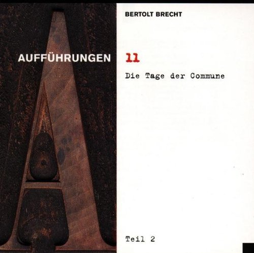 Bertolt Brecht/11/Die Tage Der Commune 2
