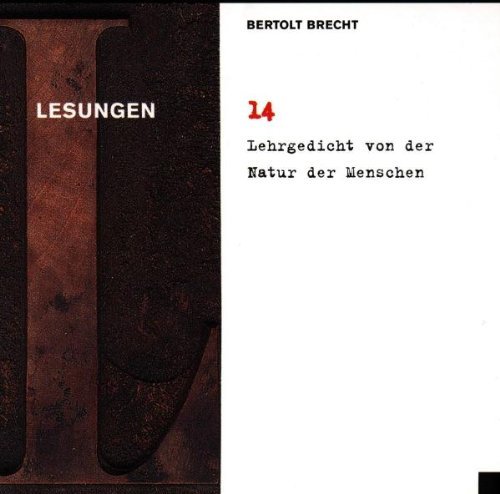 Bertolt Brecht/14/Von Der Natur Der Menschen
