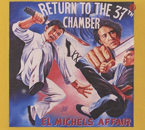 El Michels Affair/Return To The 37th Chamber