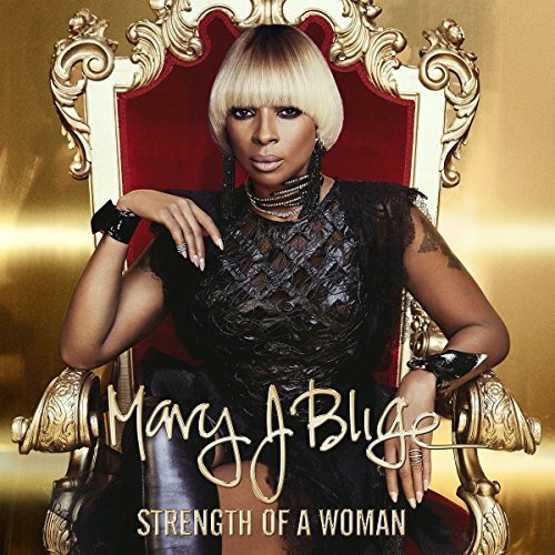 Mary J. Blige Strength Of A Woman Explicit Version 