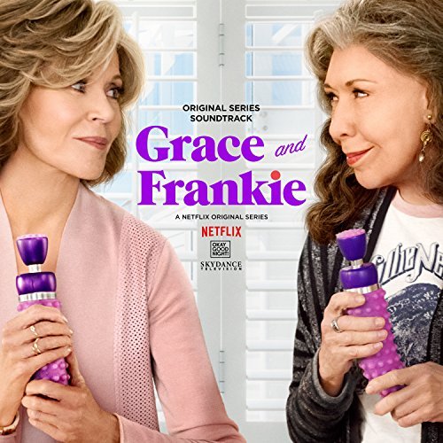 Grace & Frankie/Soundtrack