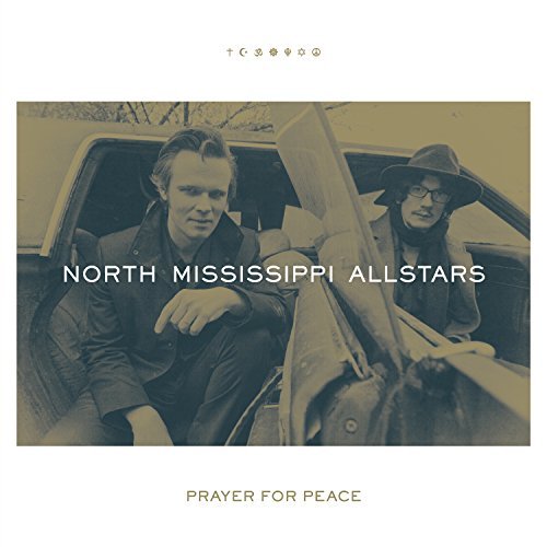 North Mississippi Allstars/Prayer For Peace