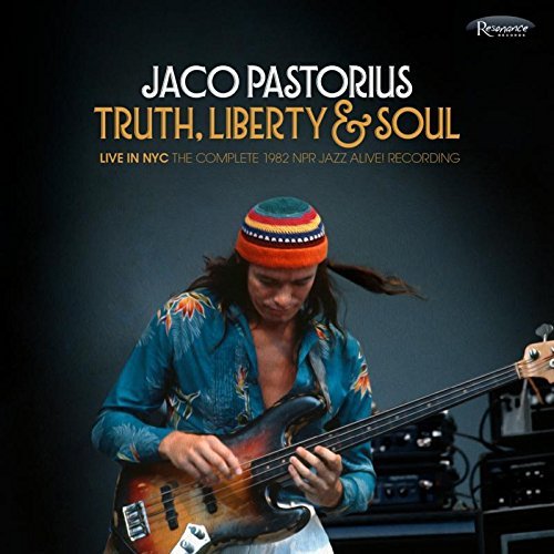 Jaco Pastorius/Truth, Liberty & Soul