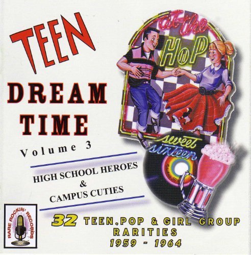 Teen Dream Time/Vol. 3-Teen Dream Time