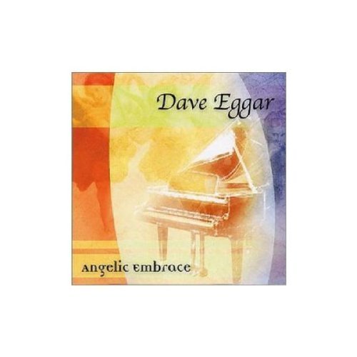 Dave Eggar/Angelic Embrace