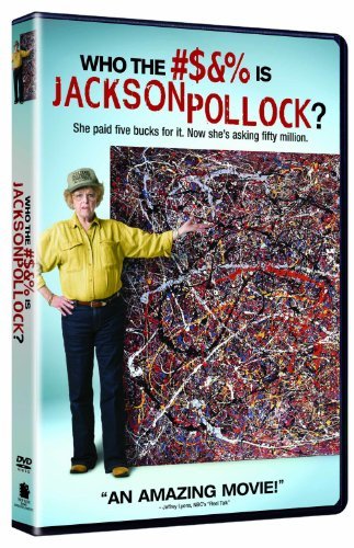 Who The Fuck Is Jackson Pollock Who The Fuck Is Jackson Pollock Pg13 