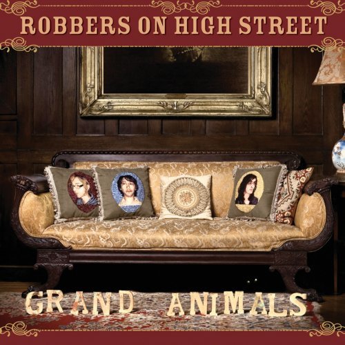 Robbers On High Street/Grand Animals