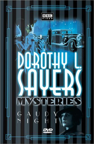 Dorothy L. Sayers Mysteries/Gaudy Night@Clr@Nr