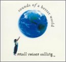 Small Voices Calling Sounds Of A Better World Feat. Martha Wash 