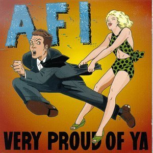 A.F.I./Very Proud Of Ya@Lmtd. Color Vinyl/Bonus Tracks